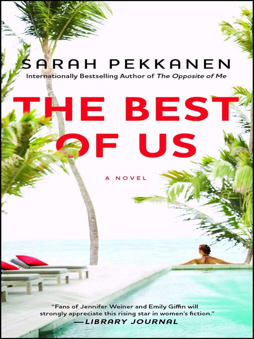 Title details for The Best of Us by Sarah Pekkanen - Wait list